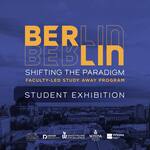 Berlin: Shifting the Paradigm: Study Away Student Show by Winona State University-Art & Design Department