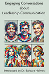 Engaging Conversations About Leadership Communication