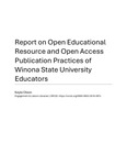 Report on Open Educational Resource and Open Access Publication Practices of Winona State University Educators