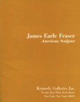 James Earle Fraser: American Sculptor by Kennedy Galleries, Inc.