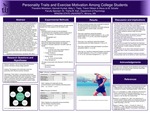 Personality Traits and Exercise Motivation Among College Students by Theodore J. Mickelson, Hannah Kunkel, Abby Teply, Trevor Gibson, and Alexa Jo Schafer