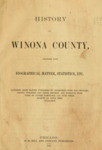 History of Winona County Together with Biographical Matter, Statistics, Etc. by H.H. Hill, Company, Chicago, Illinois